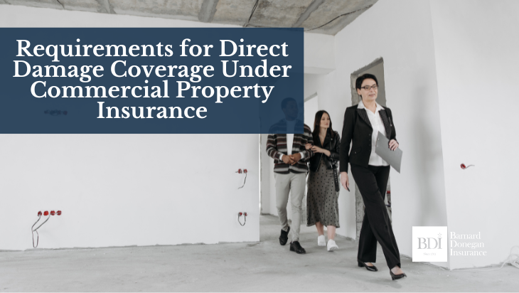 Requirements for Direct Damage Coverage Under Commercial Property Insurance with professionals walking through an unfinished space, emphasizing business insurance and risk management.
